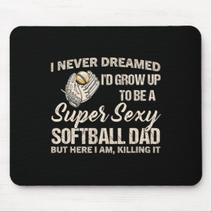 Super Y Softll Dad Softll Lover Mouse Pad