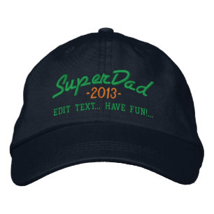 Superdad Edit Text and YEAR Super DAD Embroidered Hat