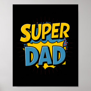 Superdad Funny Superhero Dad Design Costume For Fa Poster