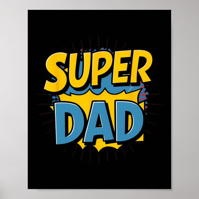 Superdad Funny Superhero Dad Design Costume For Fa Poster (Front)