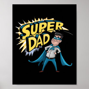 Superdad Funny Superhero Dad Present Costume For F Poster