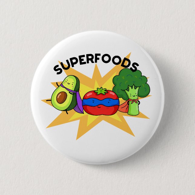 Superfoods Funny Vegetable Pun  6 Cm Round Badge (Front)