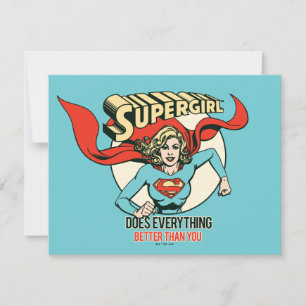 Supergirl Does Everything Better Than You Card
