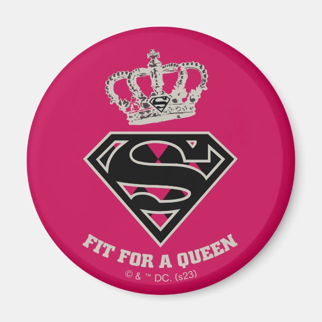 Supergirl S-Shield "Fit For A Queen" Magnet (Front)
