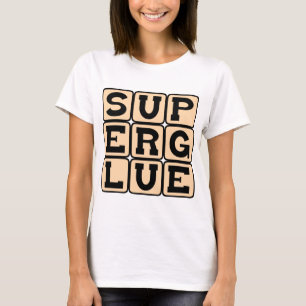 Superglue, Wonder Adhesive T-Shirt