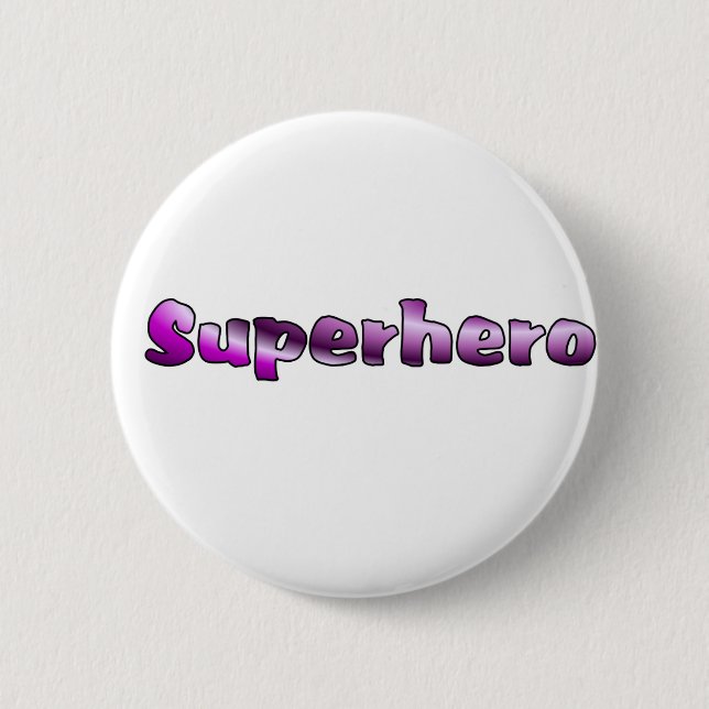 Superhero 6 Cm Round Badge (Front)