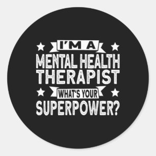 Superhero And Mental Health Therapist Classic Round Sticker