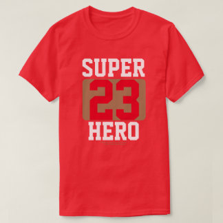 SUPERHERO CUSTOMIZE UR FAVORITE PLAYER # & COLORS T-Shirt