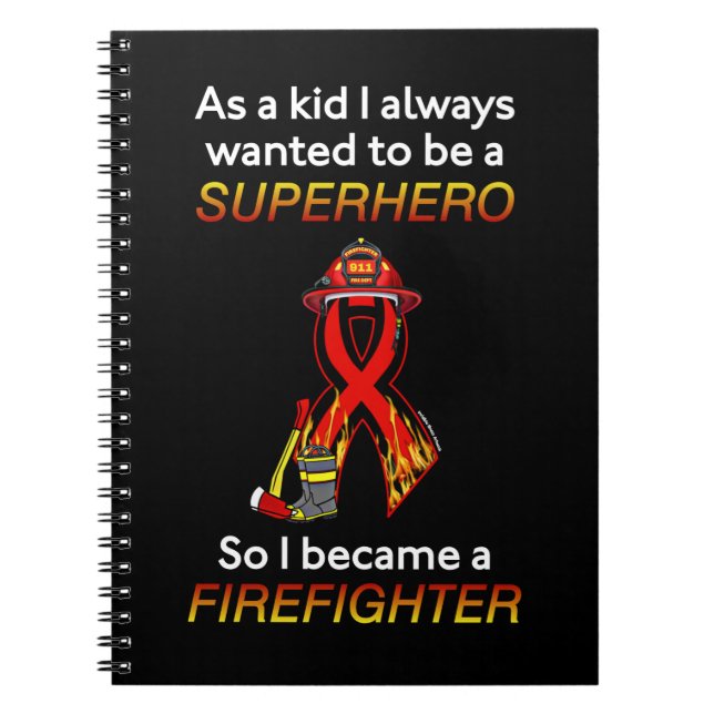SUPERHERO...Firefighter Notebook (Front)
