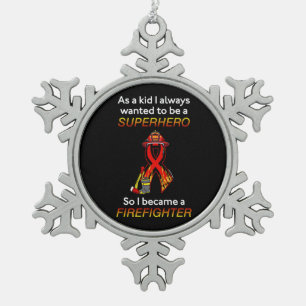 SUPERHERO...Firefighter Snowflake Pewter Christmas Ornament