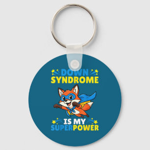 Superhero Fox Down Syndrome Is My Superwer Awarene Key Ring