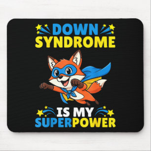 Superhero Fox Down Syndrome Is My Superwer Awarene Mouse Pad