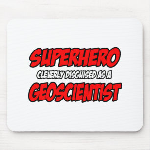 Superhero .. Geoscientist Mouse Pad