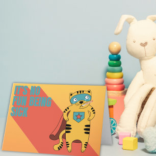 Superhero Its No Fun Being Sick Get Well Card