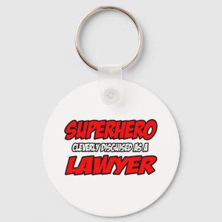 Superhero...Lawyer Key Ring