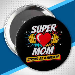 Superhero Mum - Strong As A Mother - Super Mum 10 Cm Round Badge