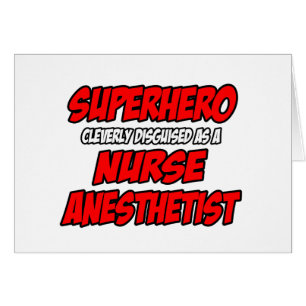 Superhero...Nurse Anaesthetist