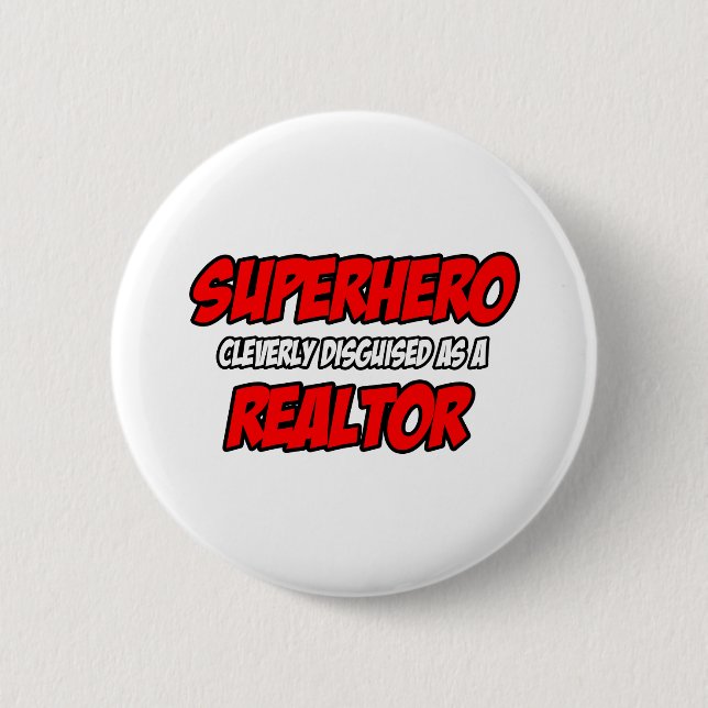 Superhero...Realtor 6 Cm Round Badge (Front)
