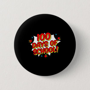 Superhero Style Happy 100th 100 Days of School  6 Cm Round Badge