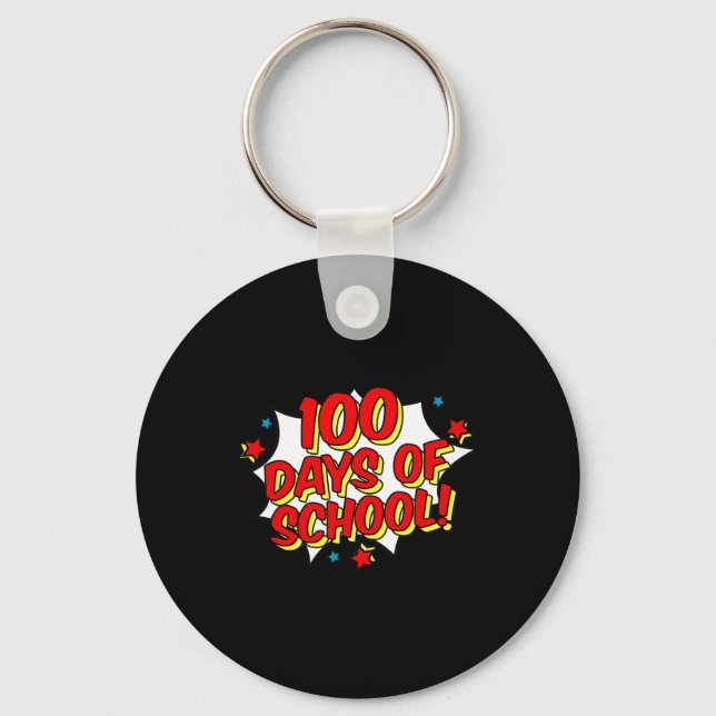 Superhero Style Happy 100th 100 Days of School  Key Ring (Front)