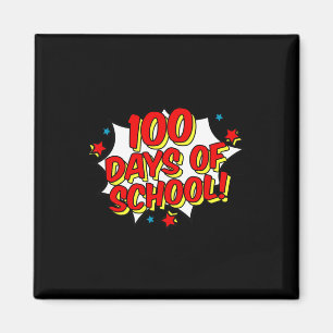 Superhero Style Happy 100th 100 Days of School Magnet