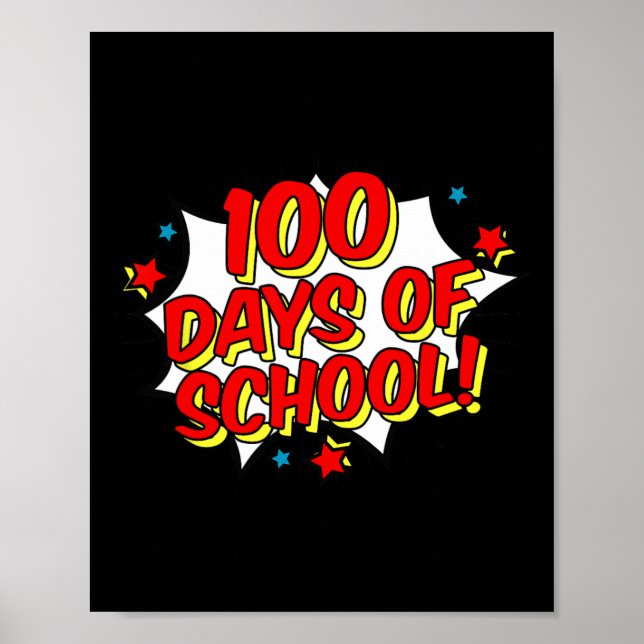 Superhero Style Happy 100th 100 Days of School  Poster (Front)