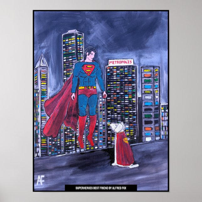 Superheroes Best Friend Painting by Alfred Fox Poster (Front)