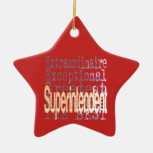 Superintendent Extraordinaire Ceramic Ornament