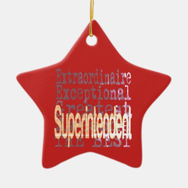 Superintendent Extraordinaire Ceramic Ornament (Front)