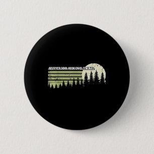 Superior Hiking Trail Outdoor Nature Forest Men Wo 6 Cm Round Badge
