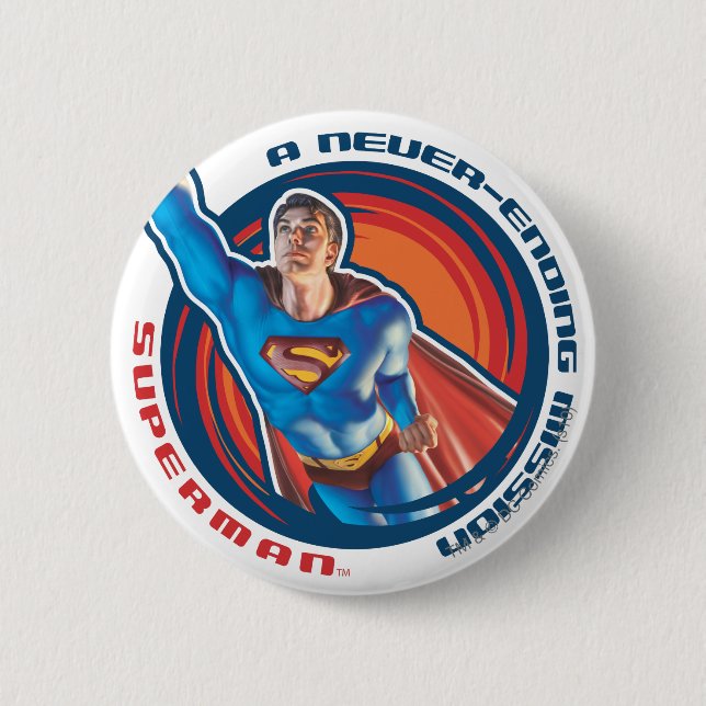 Superman A Never-ending Mission 6 Cm Round Badge (Front)