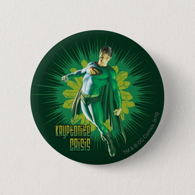 Superman Kryptonite Crisis 6 Cm Round Badge (Front)