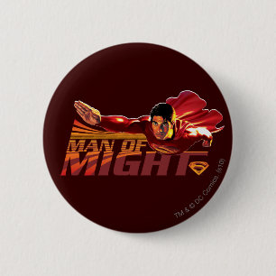 Superman Man of Might 6 Cm Round Badge