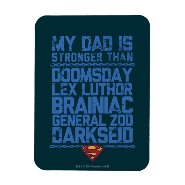 Superman - My Dad is Stronger Than... Magnet (Vertical)