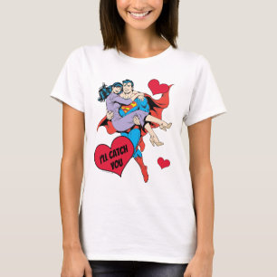 Superman Valentine's Day   I'll Catch You T-Shirt