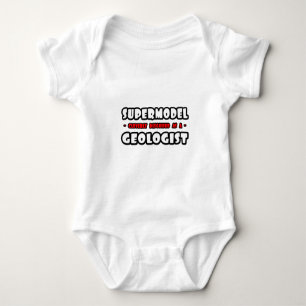 Supermodel .. Geologist Baby Bodysuit