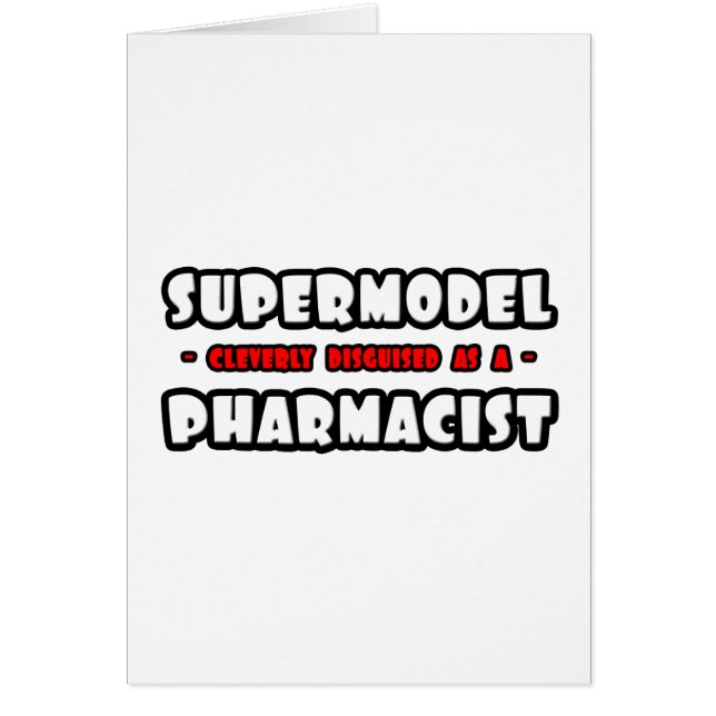 Supermodel .. Pharmacist (Front)