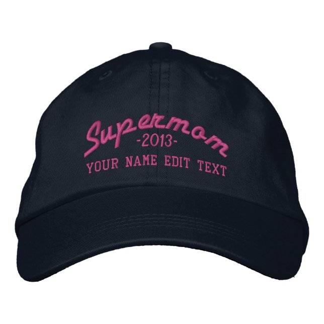 Supermom Edit Text and YEAR Super MOM Embroidered Hat (Front)