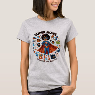 Supermom: Everyday Hero T-Shirt