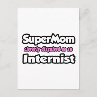 SuperMom...Internist Postcard