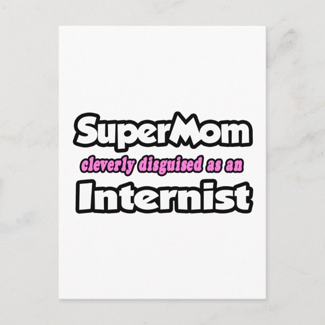 SuperMom...Internist Postcard (Front)