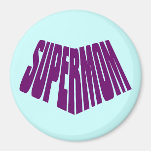 SuperMom: My mother is my super hero Magnet