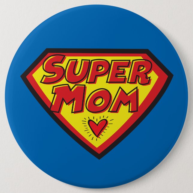 Supermom Symbol - 6 Cm Round Badge (Front)