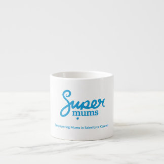 Supermums Espresso Mug