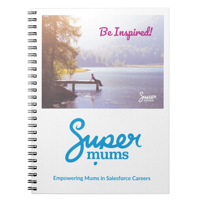Supermums Spiral Photo Notebook - Be Inspired (Front)