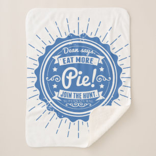 Supernatural "Dean Says Eat More Pie!" Sherpa Blanket