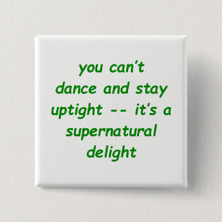 Supernatural Delight 15 Cm Square Badge