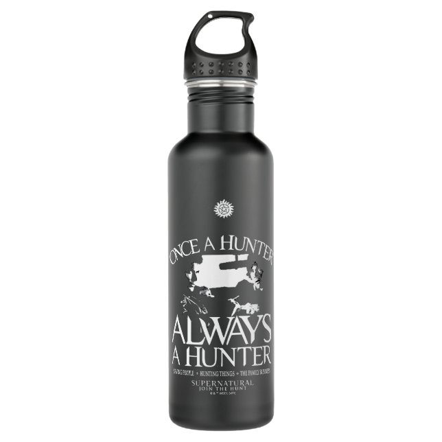 Supernatural "Once a Hunter, Always a Hunter" 710 Ml Water Bottle (Front)