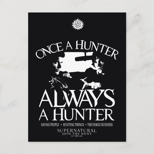 Supernatural "Once a Hunter, Always a Hunter" Postcard (Front)