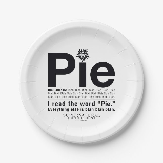 Supernatural "Pie" Quote Paper Plate (Front)